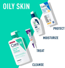 Load image into Gallery viewer, CeraVe Oily skin Treatment Products
