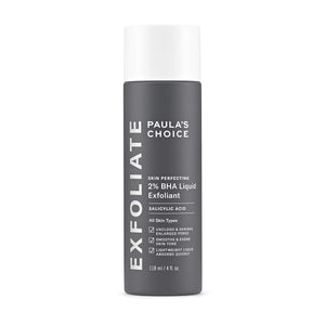 Paula's choice 2% BHA liquid Exfoliant Salicylic acid for all skin types which uncloges & skrinks pores and smooths and Evens skin tone